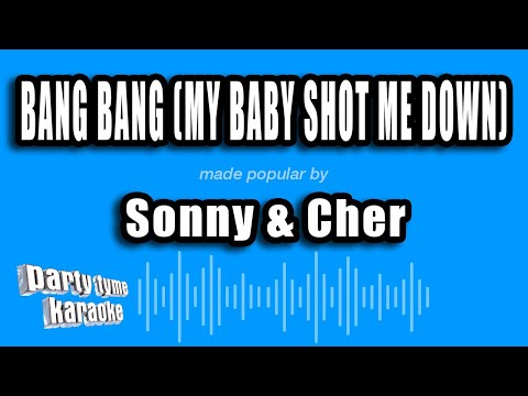 Sonny & Cher - Bang Bang (My Baby Shot Me Down)