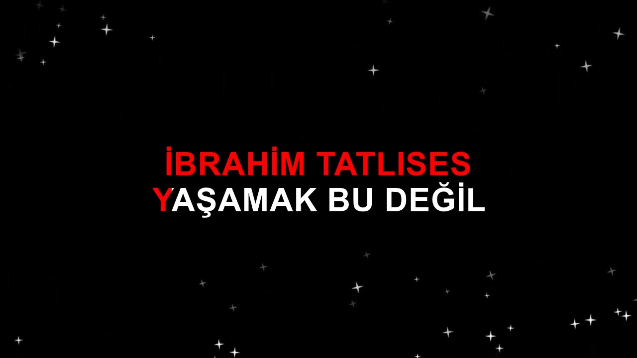 İBRAHİM TATLISES YAŞAMAK BU DEĞİL DO-KARAR