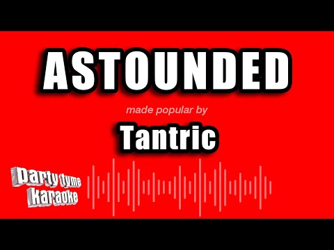 Tantric - Astounded
