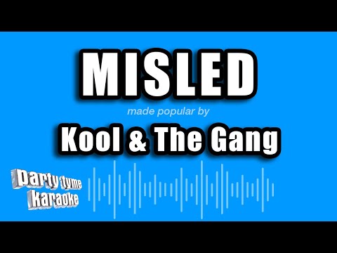 Kool & The Gang - Misled