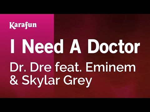 Dr. Dre & Eminem & Skylar Grey - I Need a Doctor