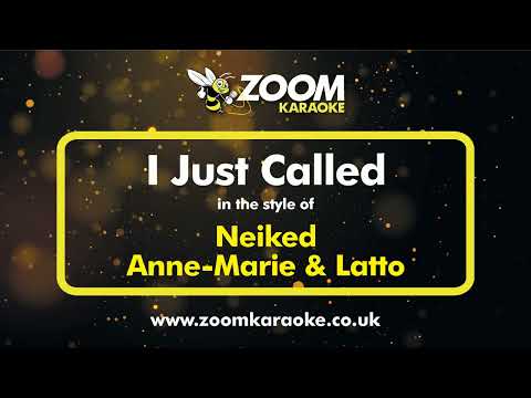 Neiked, Anne Marie & Latto - I Just Called Version from Zoom