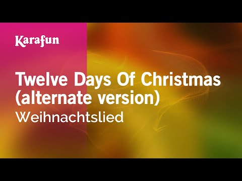 Christmas Carol - Twelve Days of Christmas (alternate version)