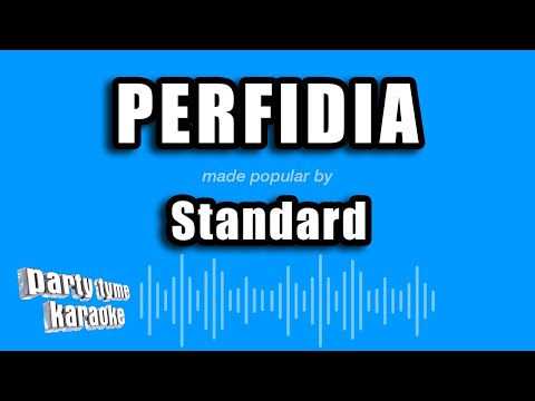 Standard - Perfidia