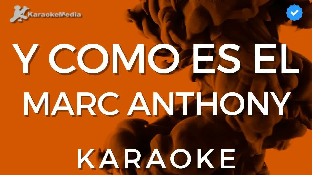 Marc Anthony - Y como es el | Instrumental y letra