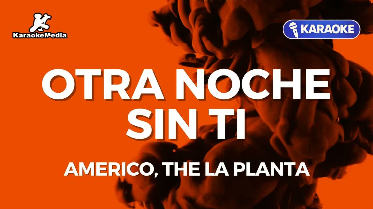 Americo, The La Planta - Otra noche sin ti