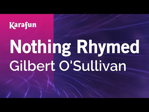 Gilbert O'Sullivan - Nothing Rhymed