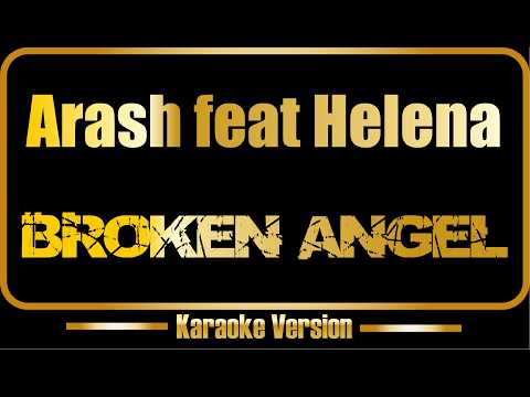 Arash feat Helena - Broken Angel