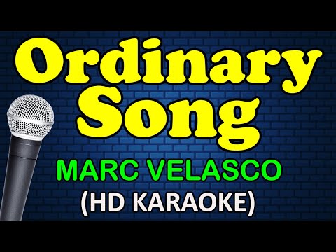 Marc Velasco - ORDINARY SONG