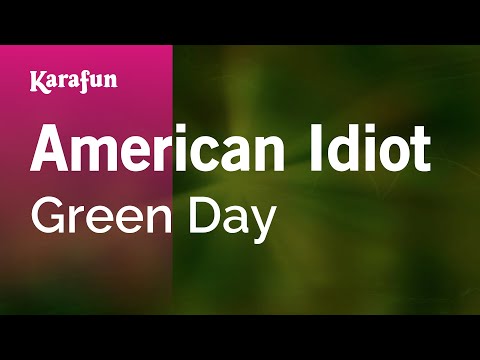 Green Day - American Idiot