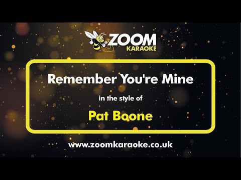 Pat Boone - Remember You're Mine