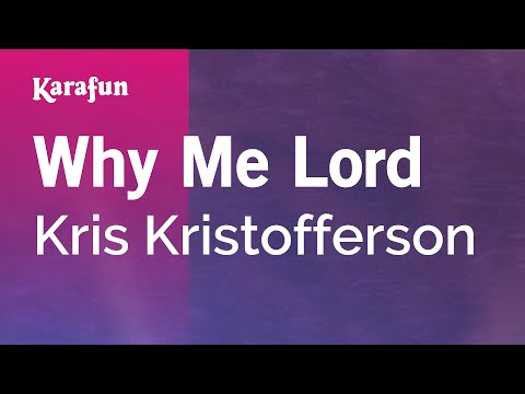 Kris Kristofferson - Why Me Lord