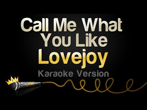 Lovejoy - Call Me What You Like