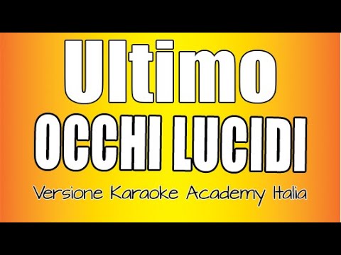 Ultimo - OCCHI LUCIDI