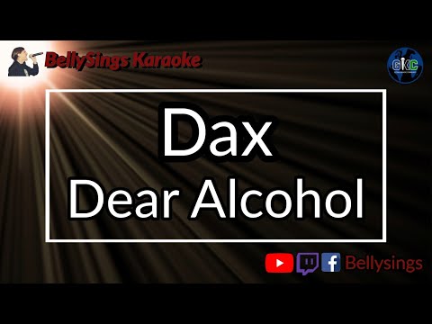 Dax - Dear Alcohol