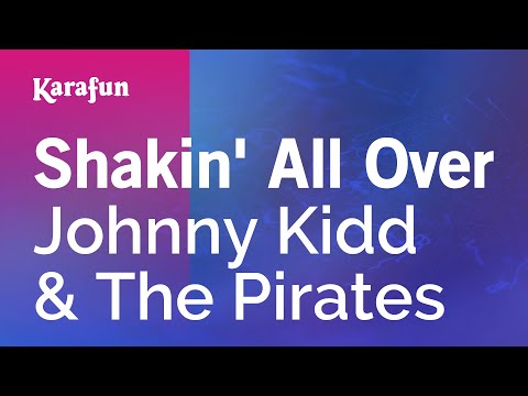 Johnny Kidd & The Pirates - Shakin' All Over