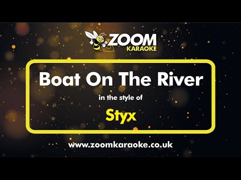 Styx - Boat On The River