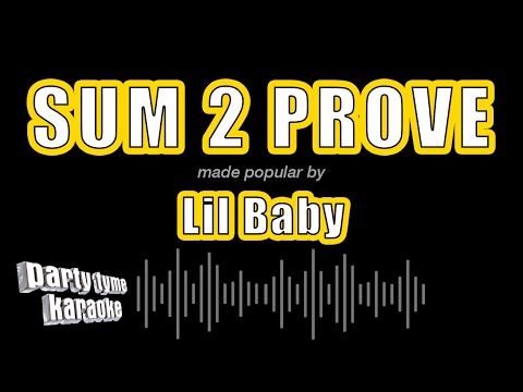 Lil Baby - Sum 2 Prove