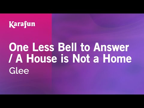 Glee - One Less Bell to Answer / A House is Not a Home