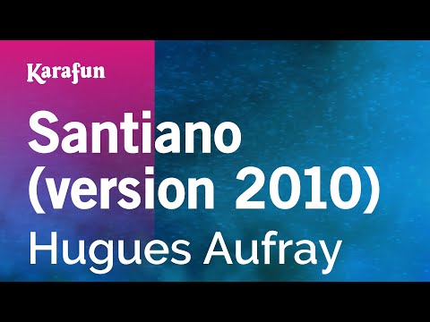 Hugues Aufray - Santiano (version 2010)