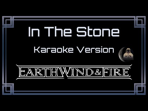 Earth, Wind & Fire - In The Stone