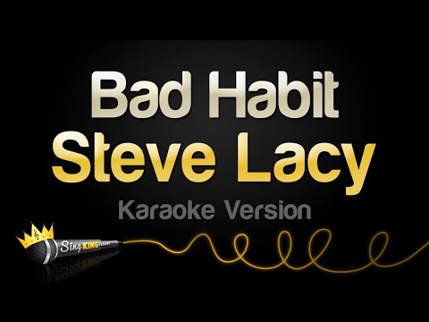 Steve Lacy - Bad Habit