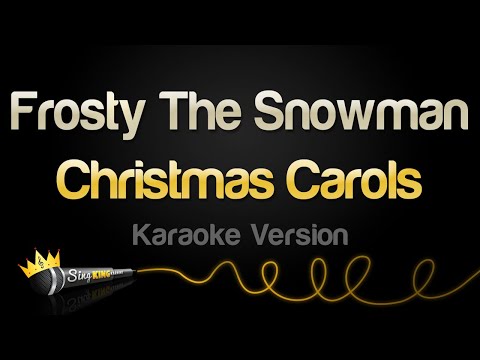 Christmas Carols - Frosty The Snowman