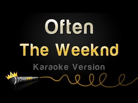 The Weeknd - Often