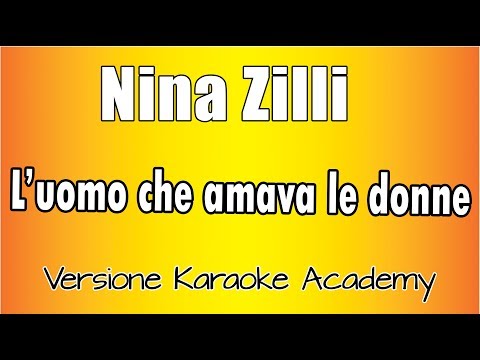 Nina Zilli - L'uomo che amava le donne