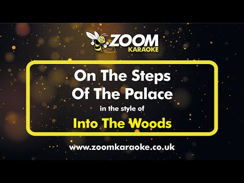 Into The Woods - On The Steps Of The Palace