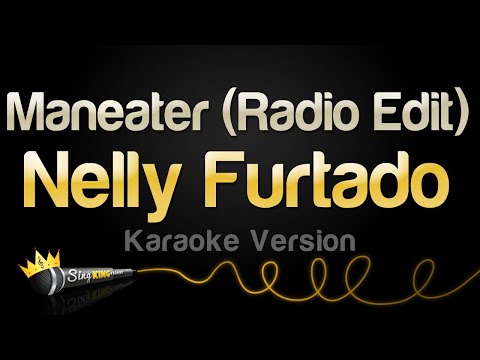 Nelly Furtado - Maneater (Radio Edit)
