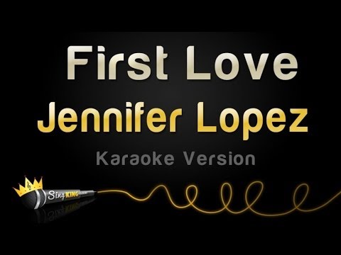 Jennifer Lopez - First Love