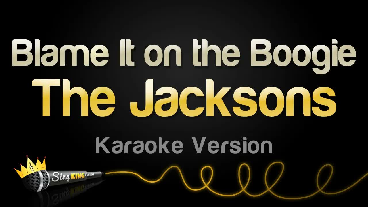 The Jacksons - Blame It on the Boogie