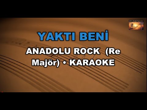 YAKTI BENİ - ASYA ANADOLU ROCK (Akor/D/Re Majör) Karaoke / Md Altyapı Cover / Lyrics