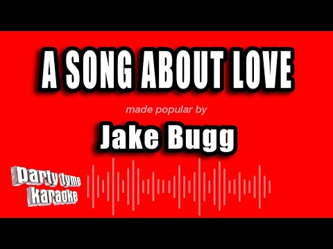 Jake Bugg - A Song About Love