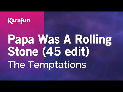 The Temptations - Papa Was A Rolling Stone (45 edit)