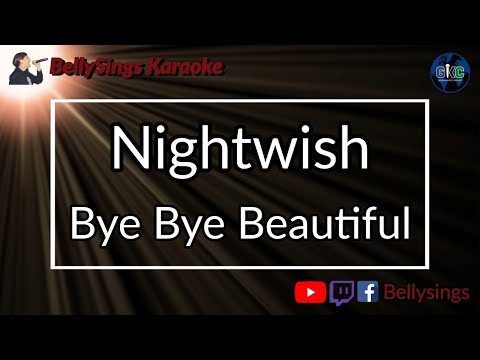 Nightwish - Bye Bye Beautiful
