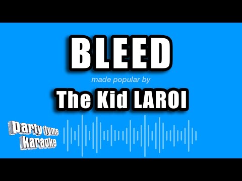 The Kid LAROI - BLEED