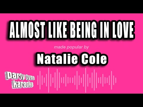 Natalie Cole - Almost Like Being In Love