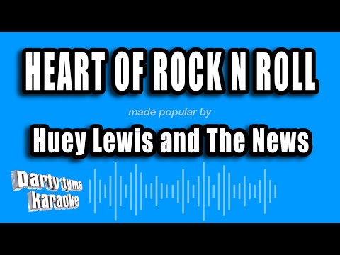 Huey Lewis and The News - Heart of Rock N Roll
