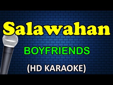 Boyfriends - SALAWAHAN