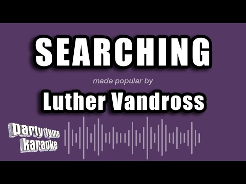 Luther Vandross - Searching