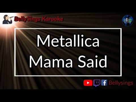 Metallica - Mama Said