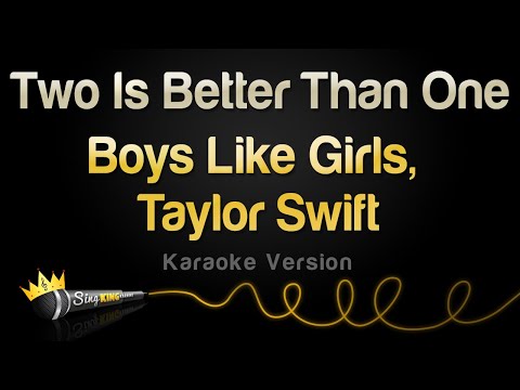 Boys Like Girls, Taylor Swift - Two Is Better Than One