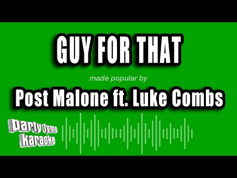 Post Malone feat. Luke Combs - Guy for That