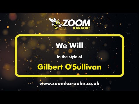 Gilbert O'Sullivan - We Will