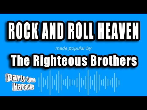 The Righteous Brothers - Rock and Roll Heaven