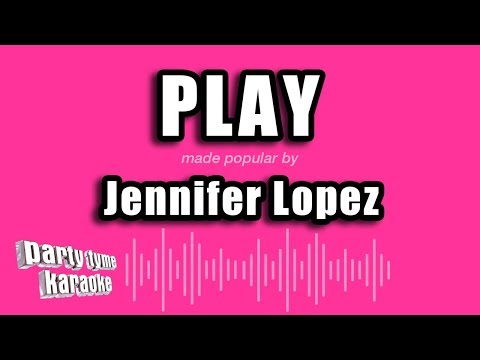 Jennifer Lopez - Play