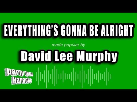 David Lee Murphy - Everything's Gonna Be Alright