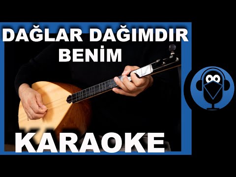 Dağlar Dağımdır Benim